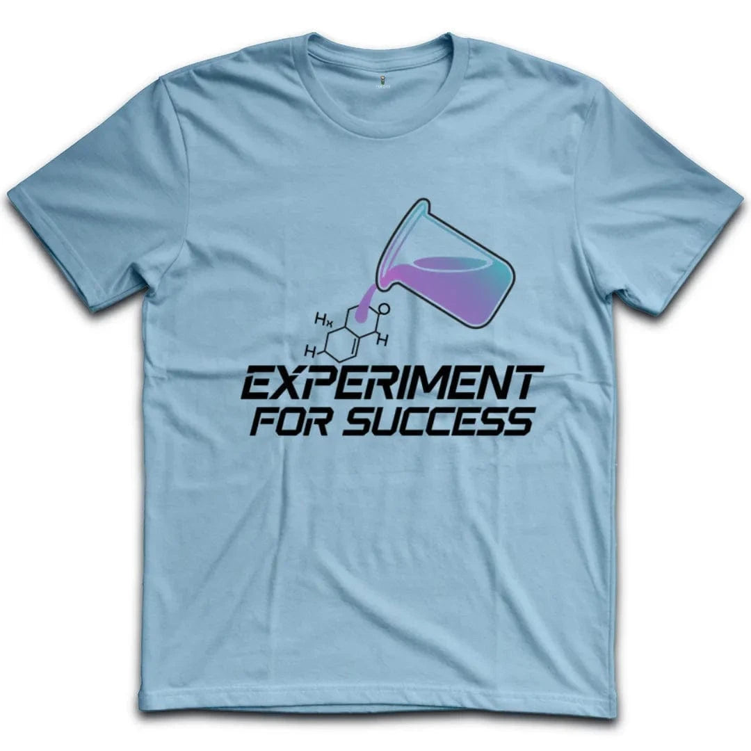 Experiment For Success T-Shirt