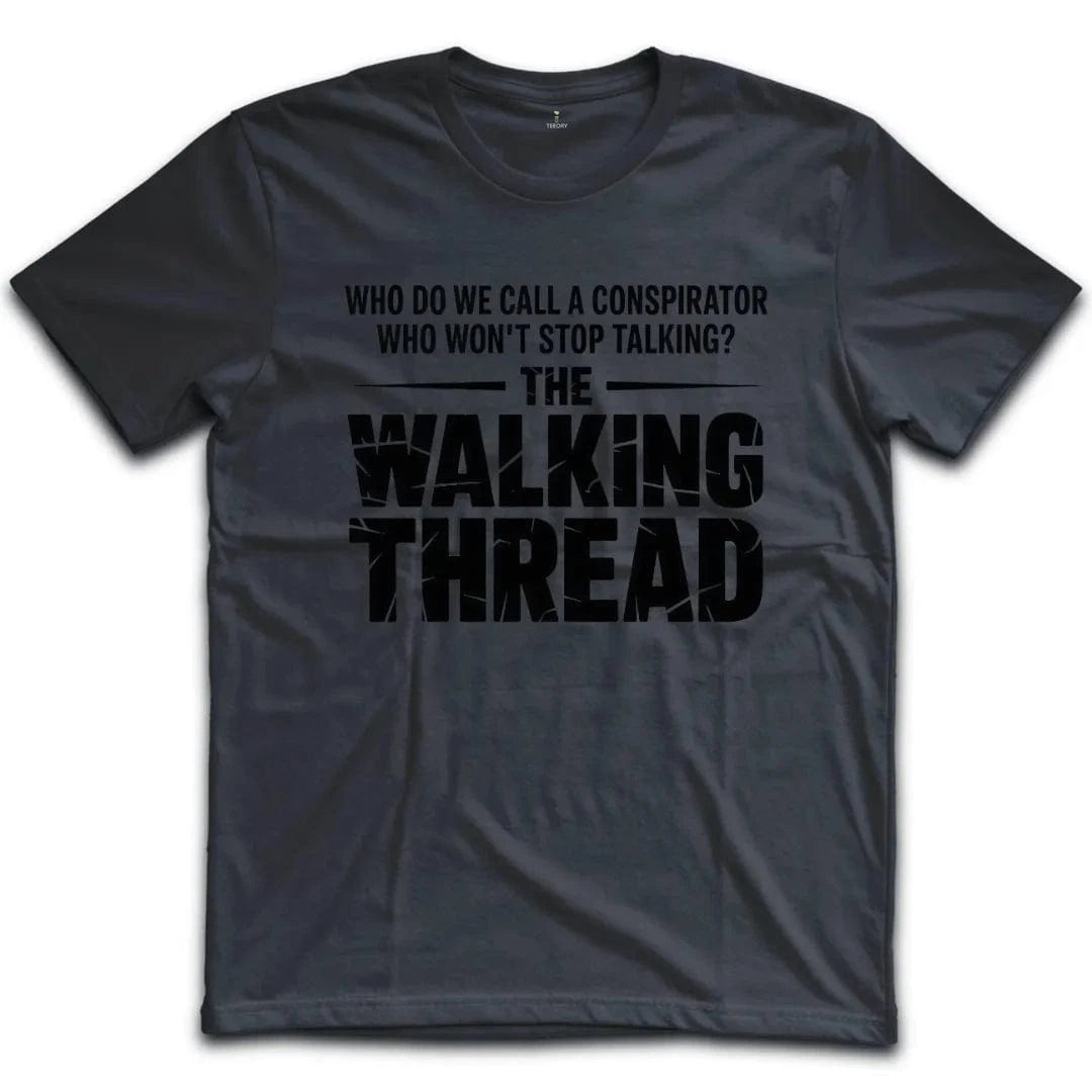 The Walking Thread T-Shirt