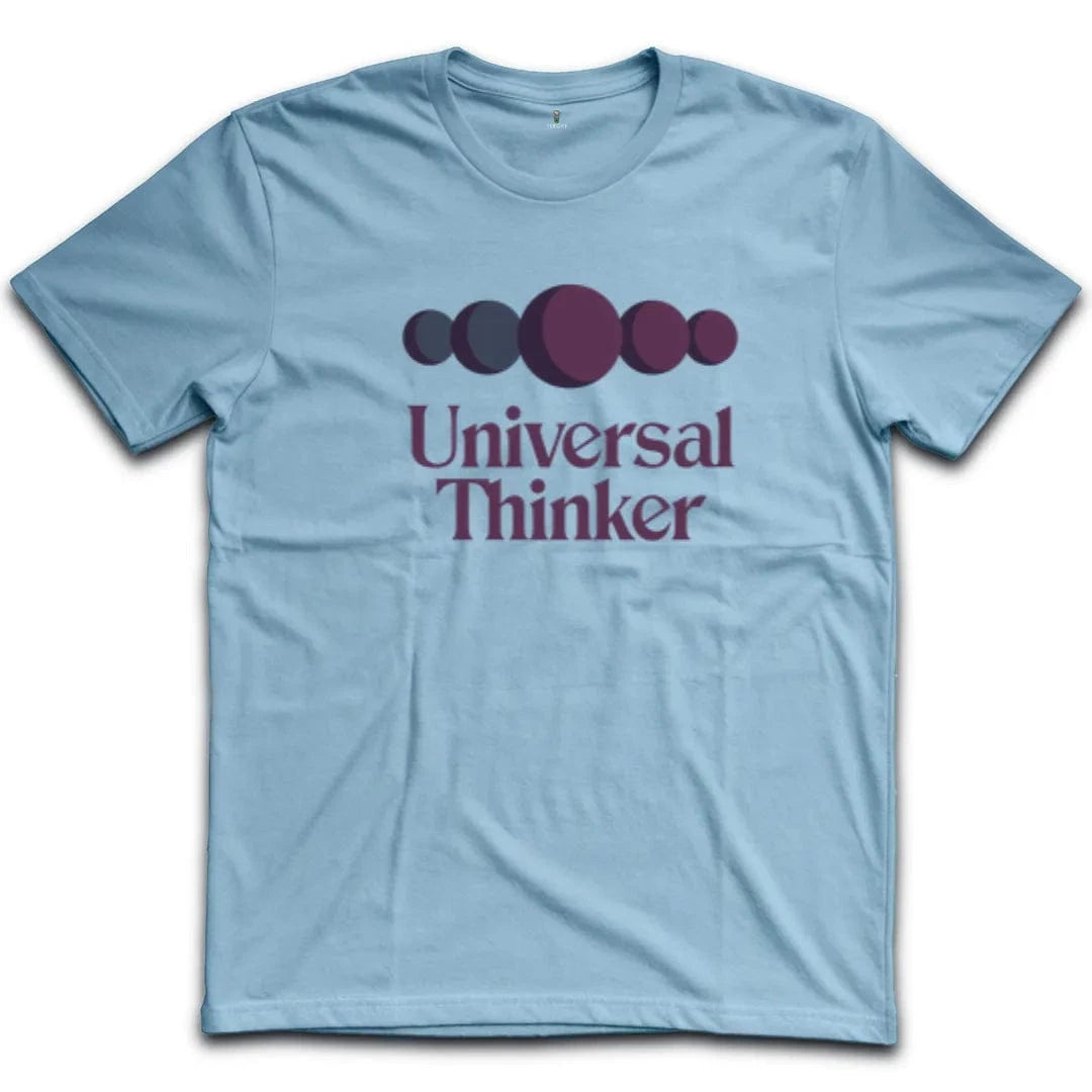 Universal Thinker T-Shirt