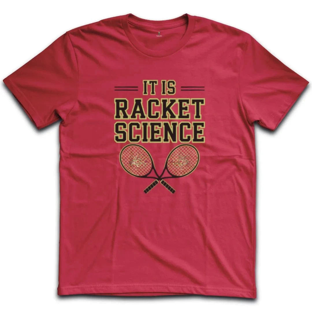 It Is Racket Science T-Shirt