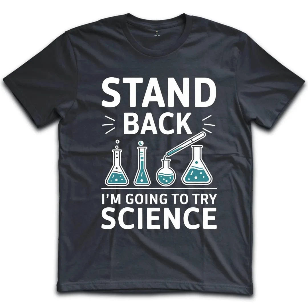 Stand Back T-Shirt