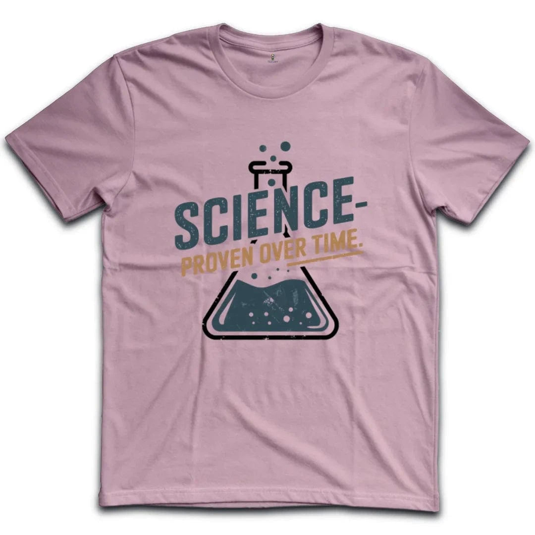 Science Proven Over Time T-Shirt