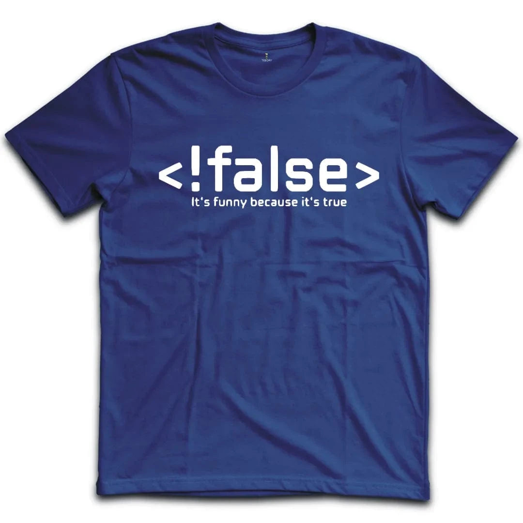 !false T-Shirt