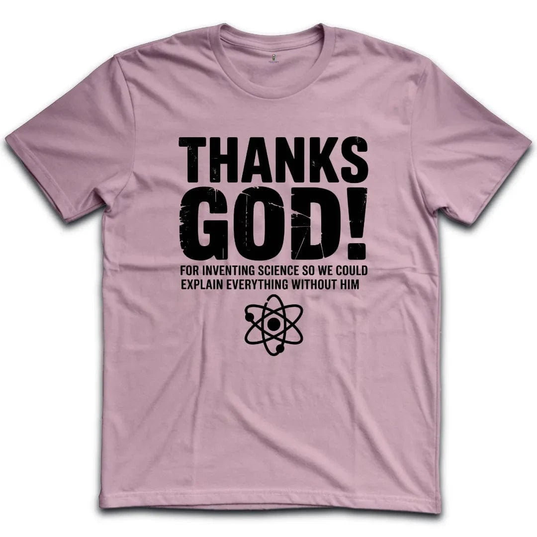 Thanks God Science-Free T-Shirt