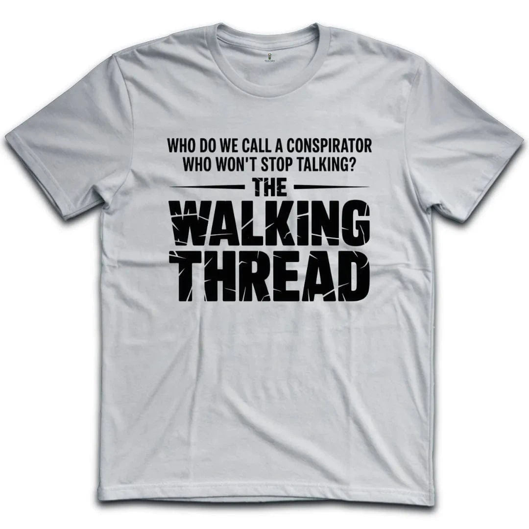 The Walking Thread T-Shirt