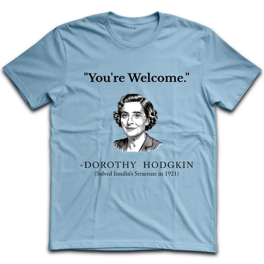 Hodgkin You Are Welcome T-Shirt