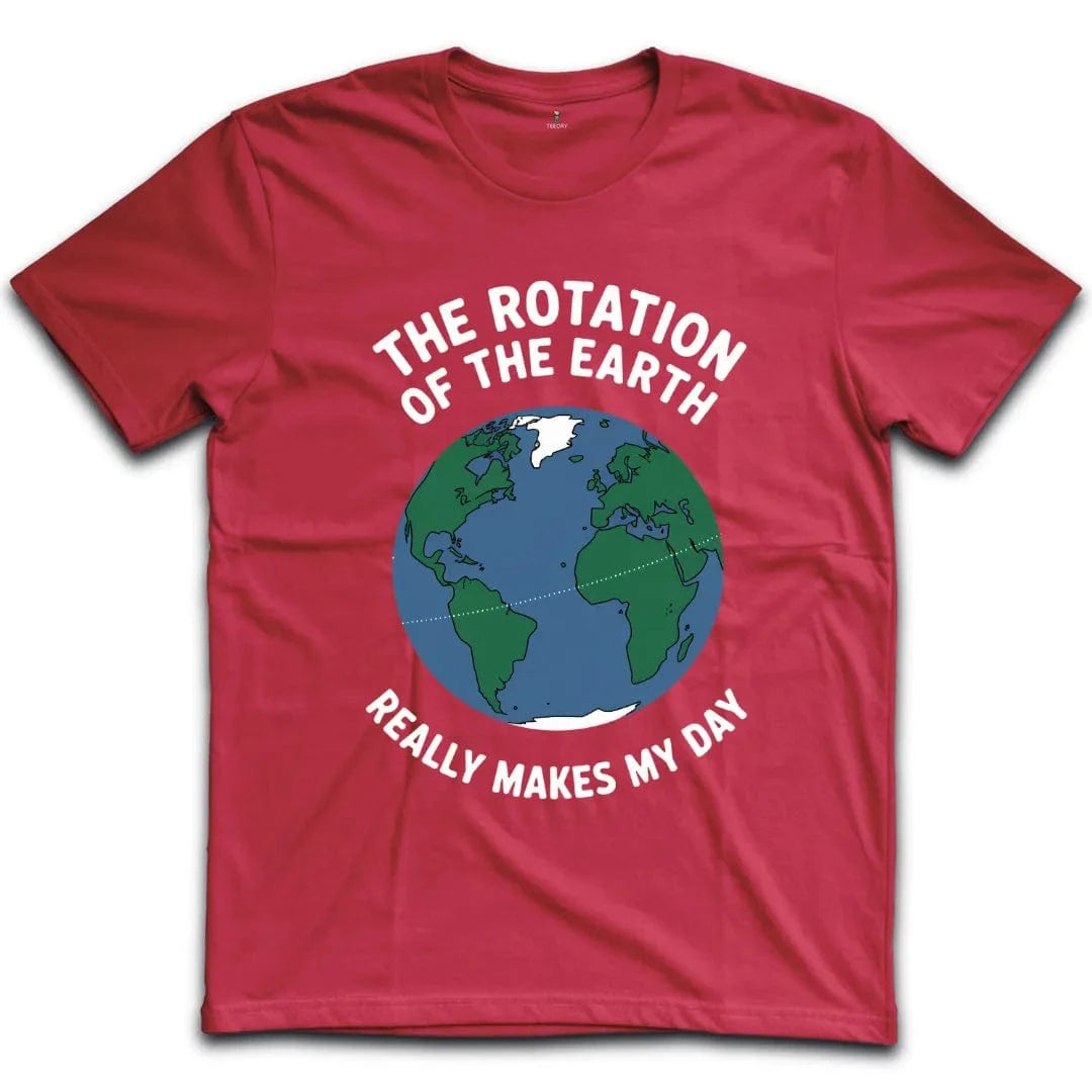 The Rotation of the Earth T-Shirt