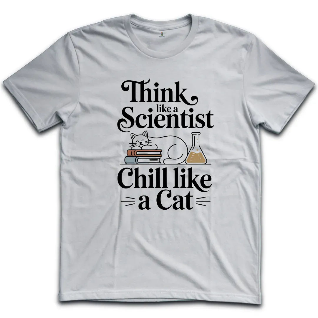 Like a Scientist T-Shirt