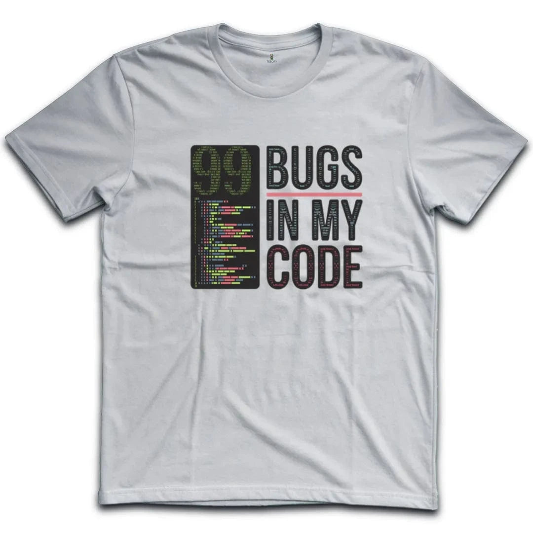 Bugs In My Code T-Shirt