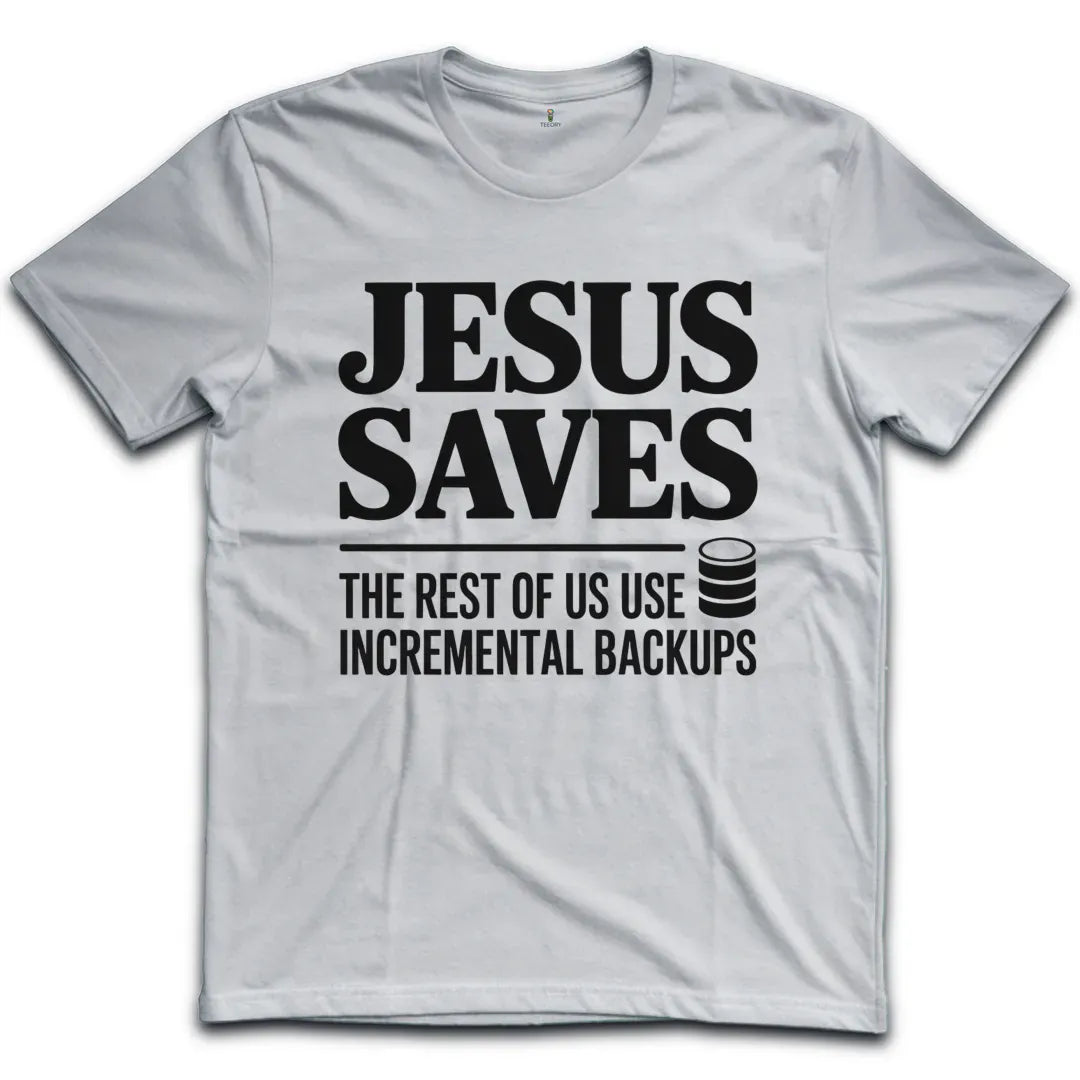 Jesus Saves T-Shirt