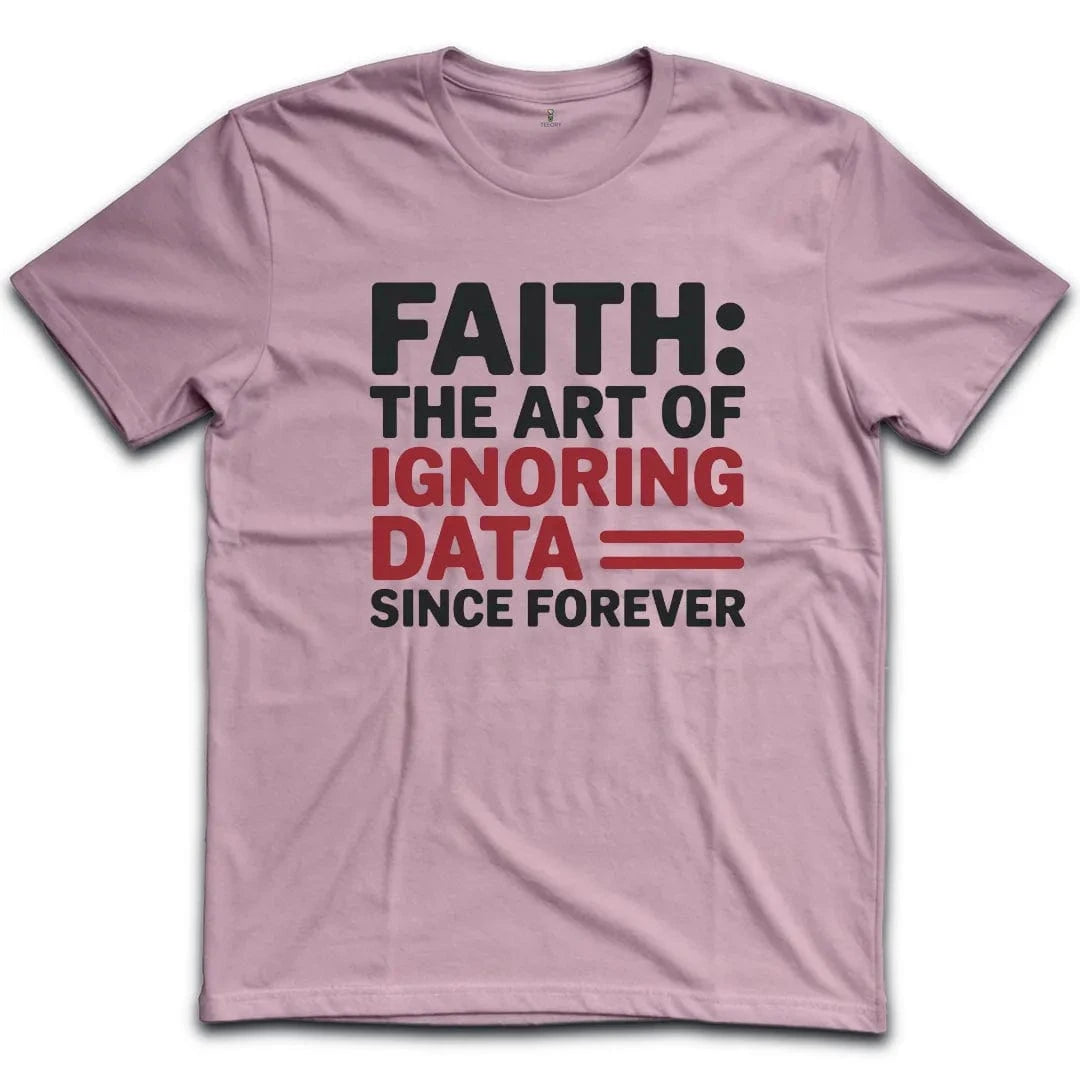 Ignoring Data T-Shirt