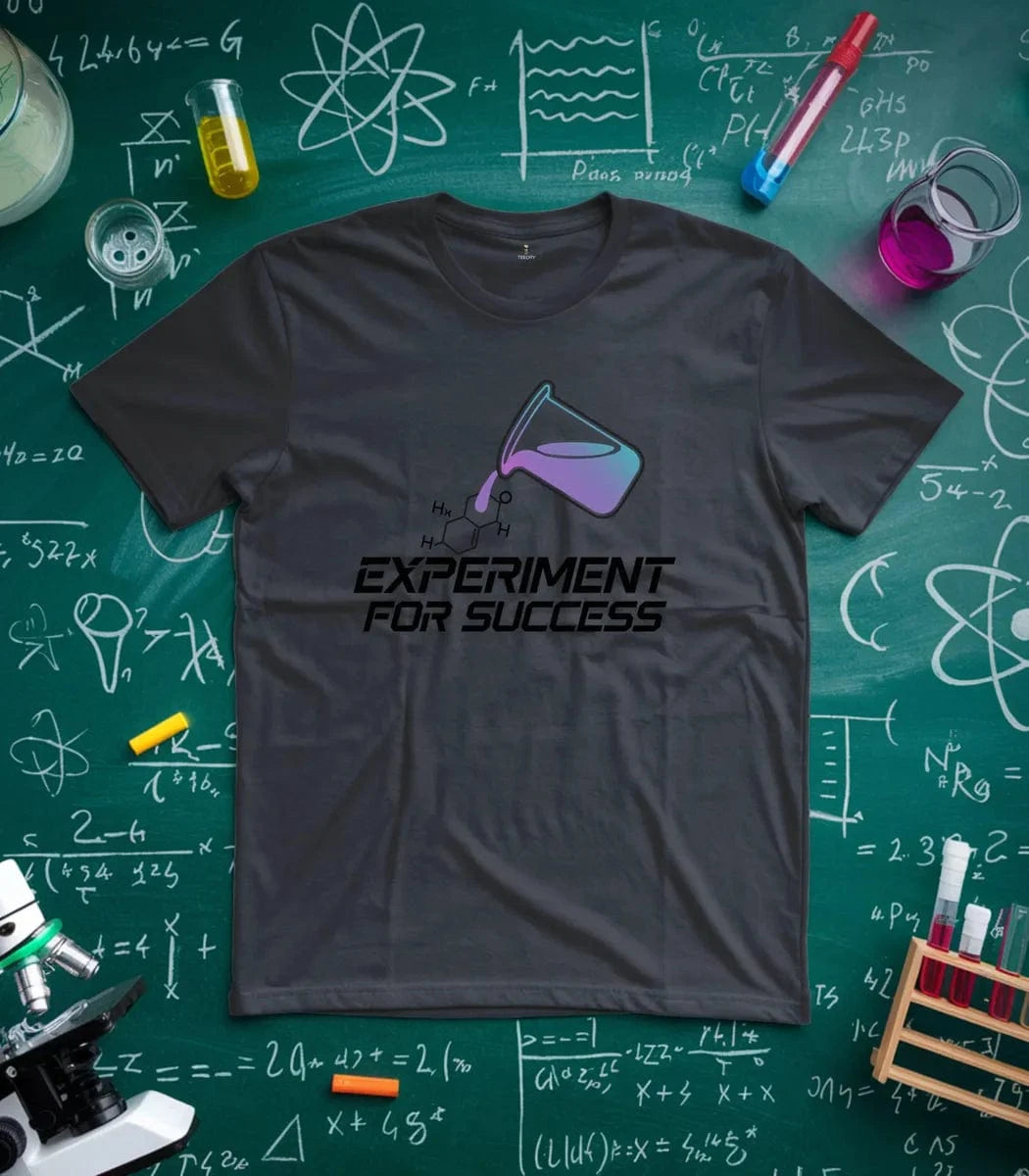 Experiment For Success T-Shirt