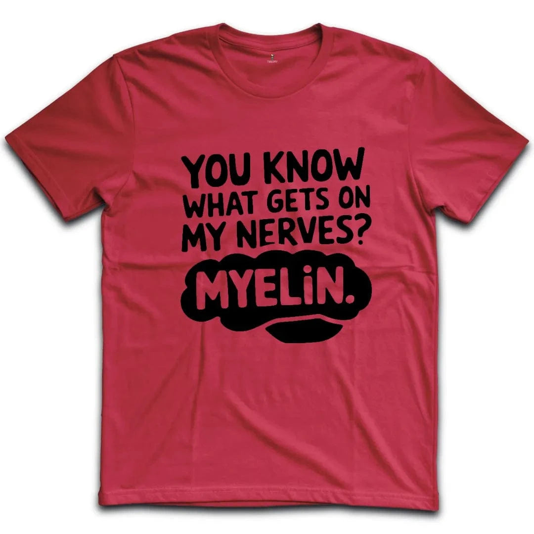 On My Nerves T-Shirt