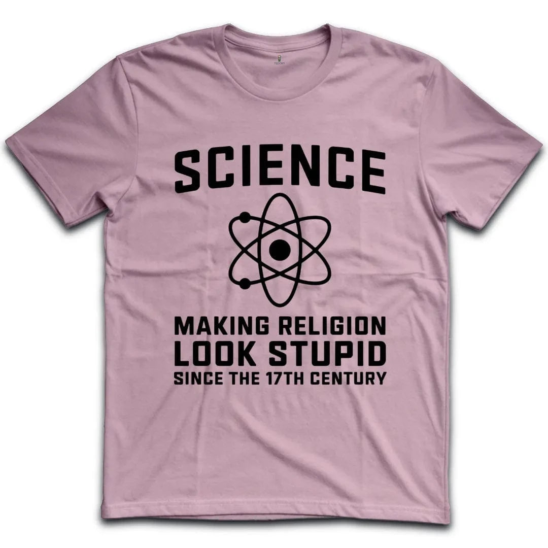 Science Making Religion Look Stupid T-Shirt