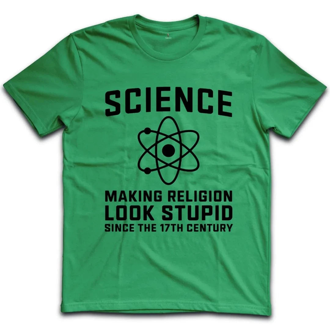 Science Making Religion Look Stupid T-Shirt