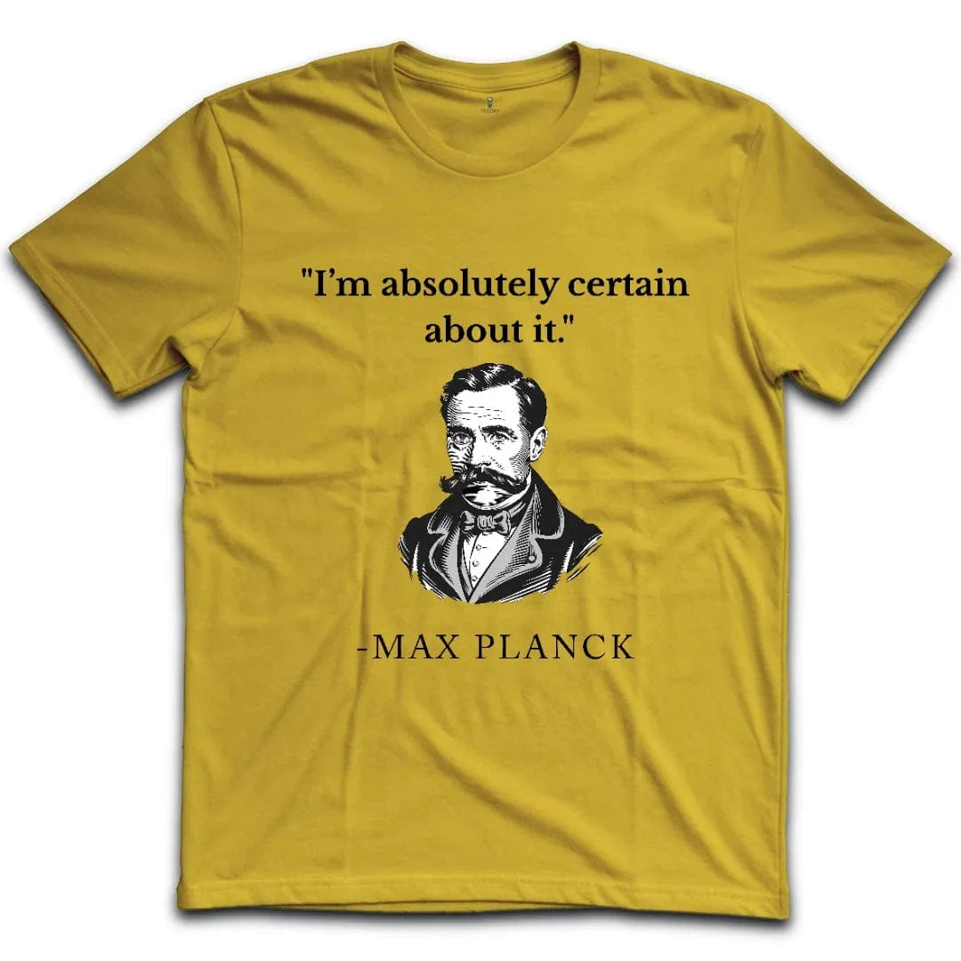 Planck Quantum Confidence T-Shirt