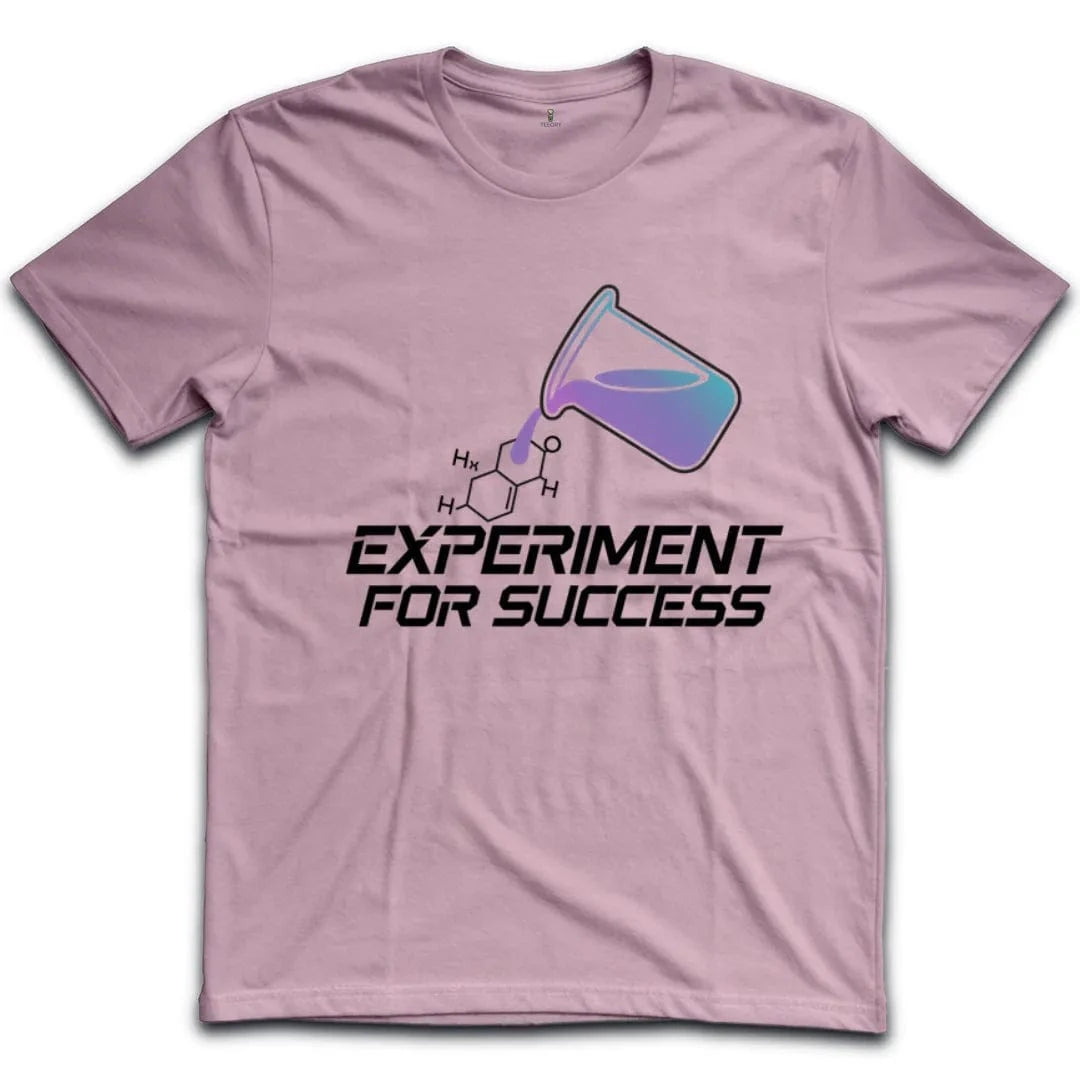 Experiment For Success T-Shirt