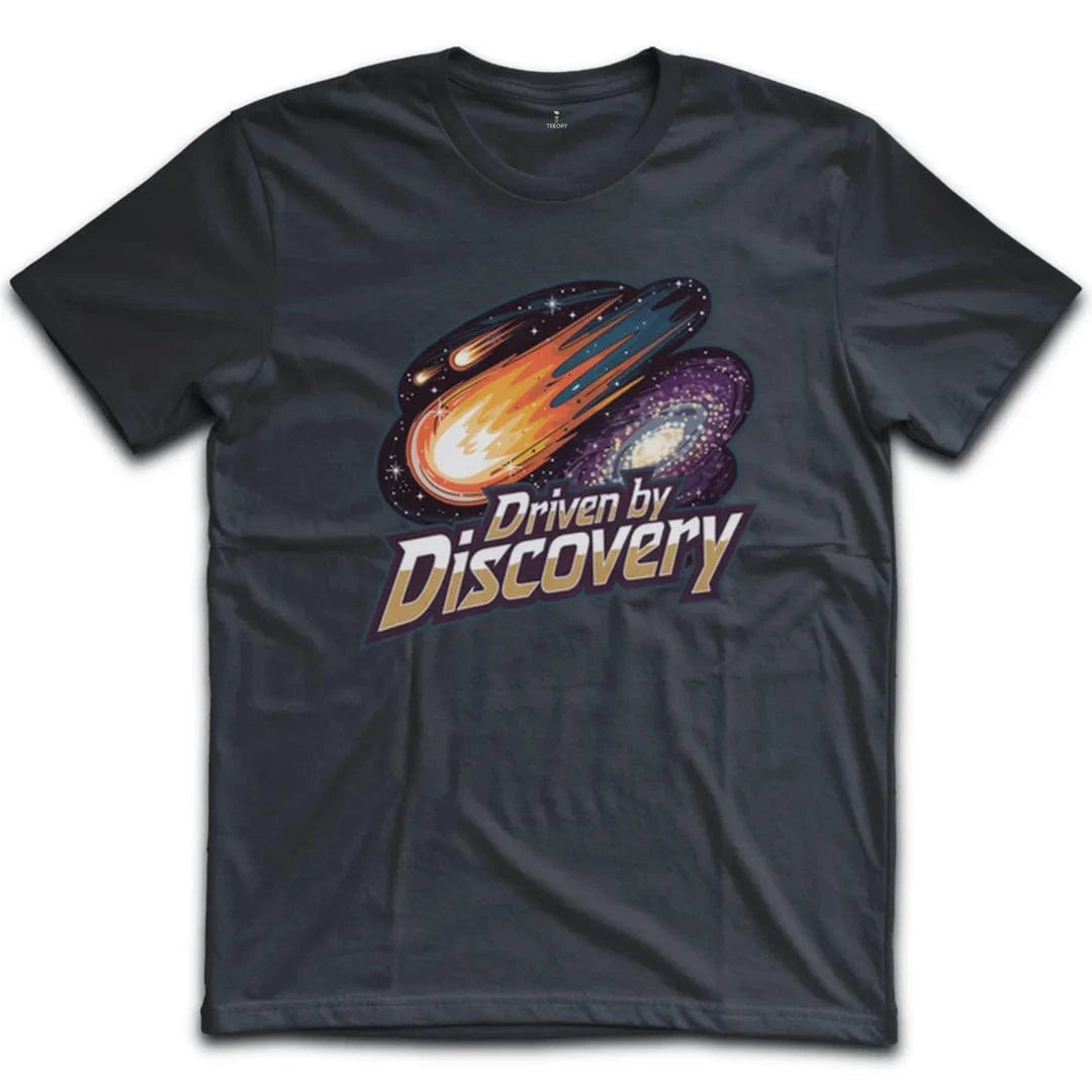 Driven by Discovery T-Shirt