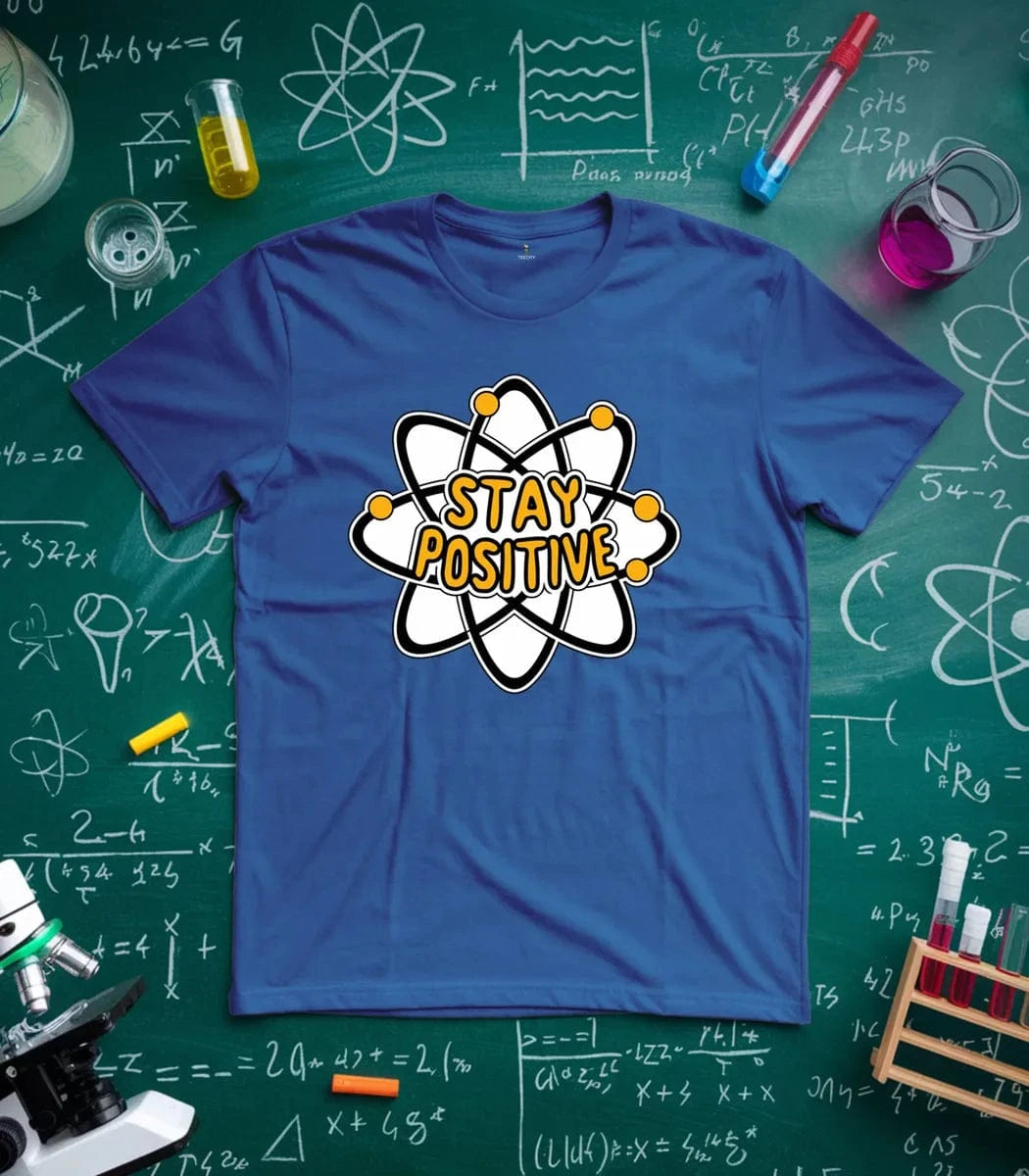 Stay Positive T-Shirt