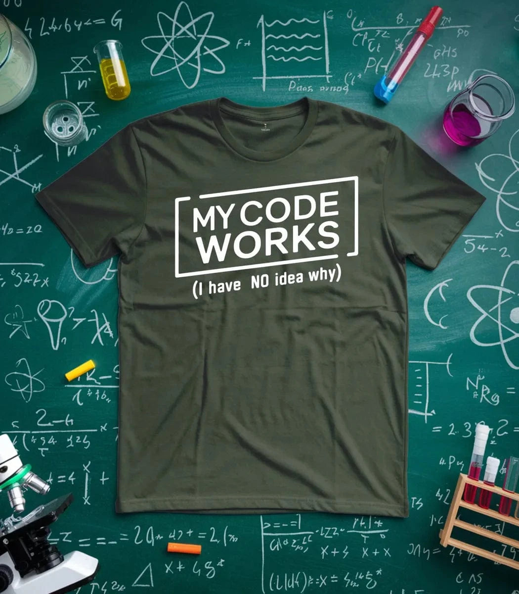 My Code Works T-Shirt