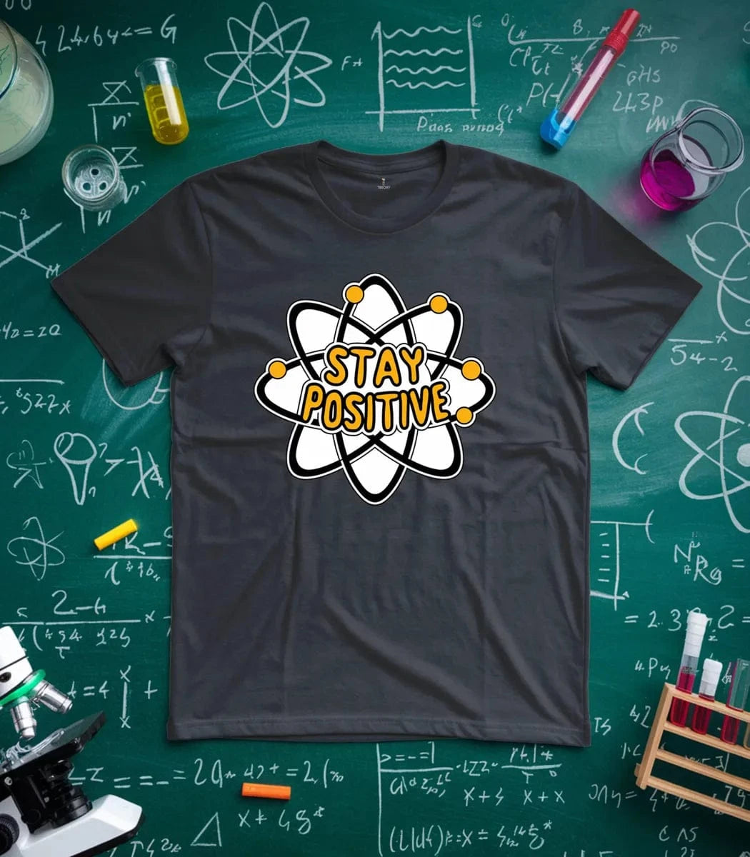 Stay Positive T-Shirt