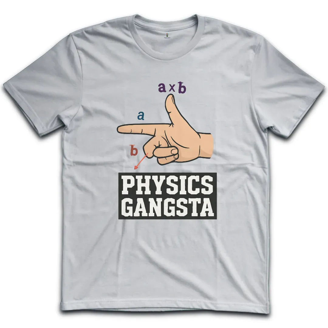 Physics Gangsta T-Shirt