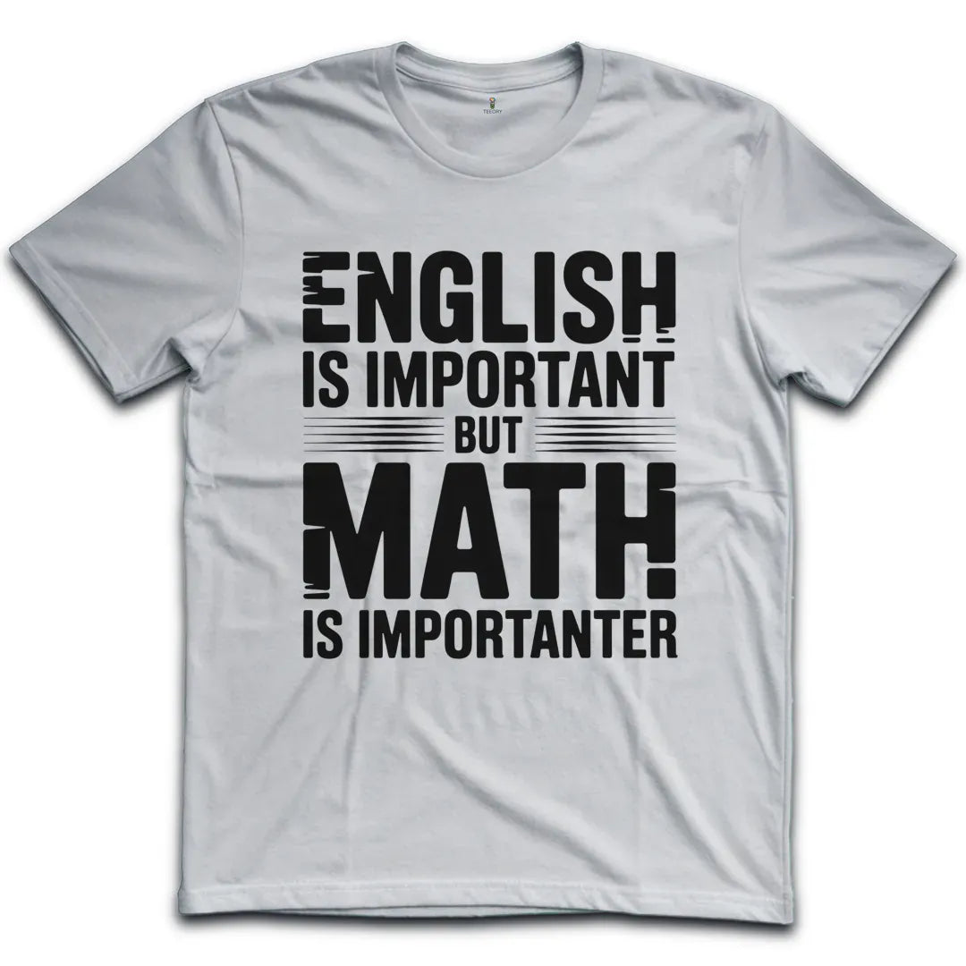 English Is Important T-Shirt
