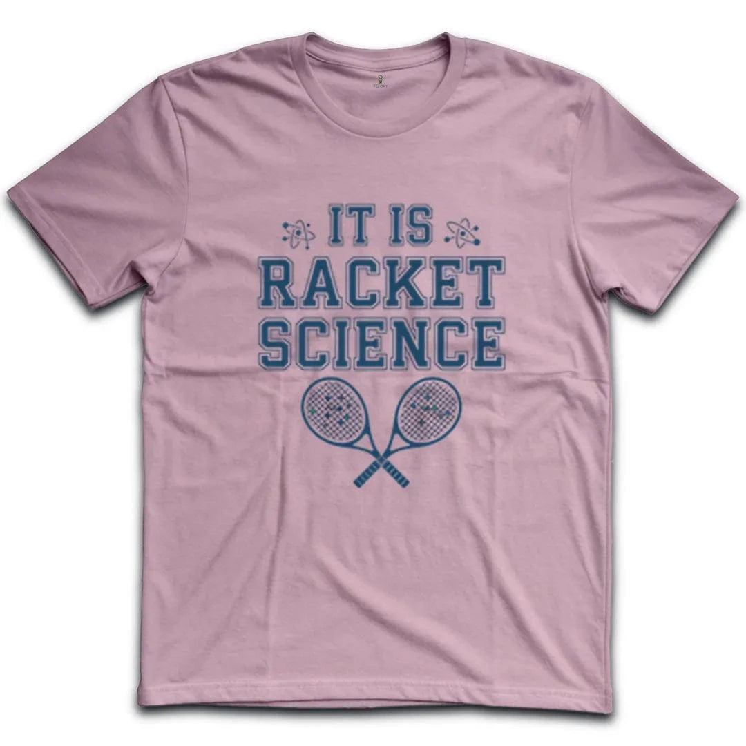 It Is Racket Science Fun T-Shirt