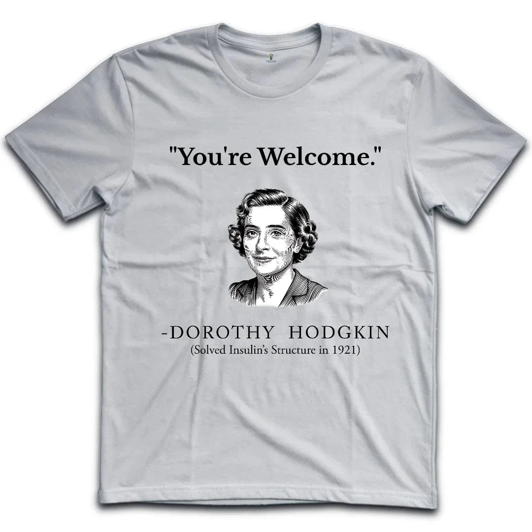 Hodgkin You Are Welcome T-Shirt