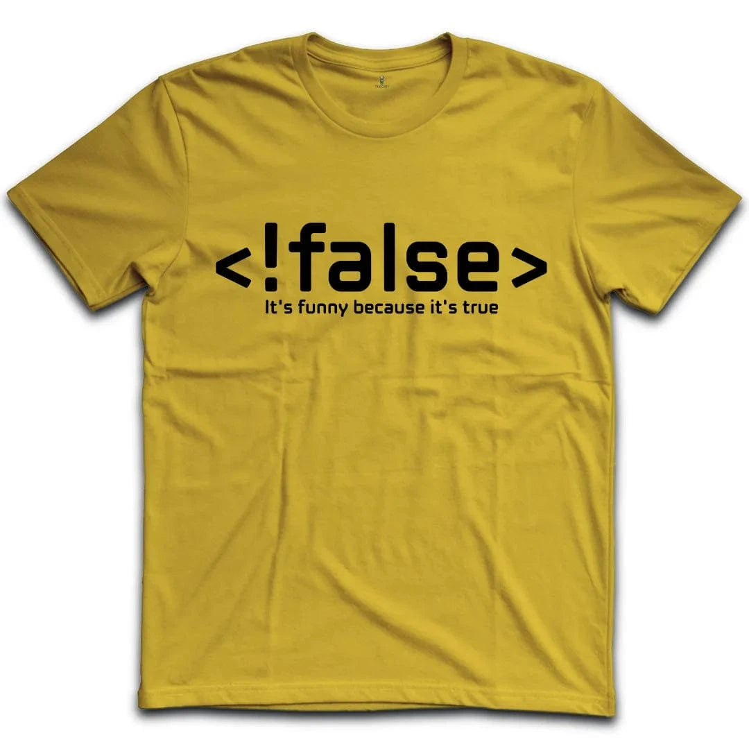 !false T-Shirt