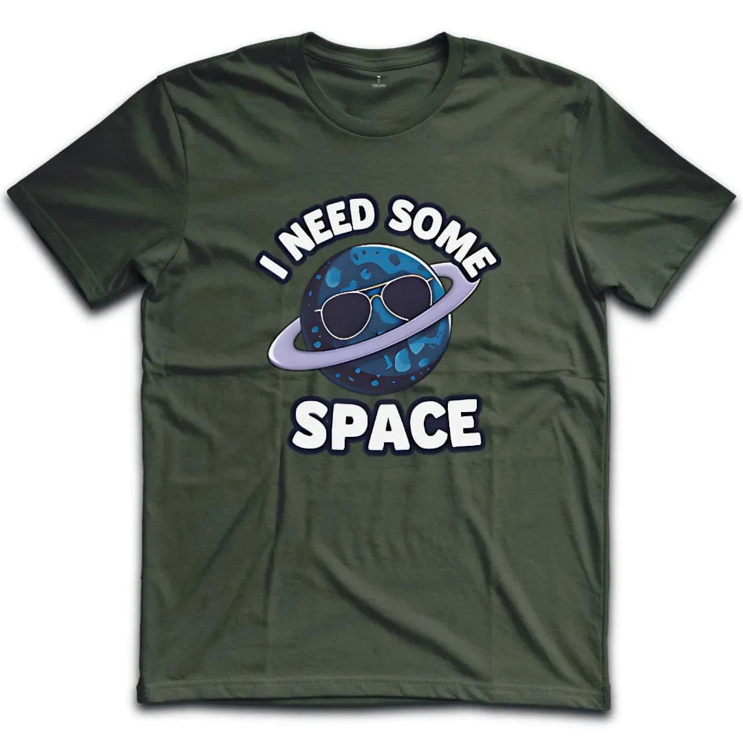 I Need Some Space T-Shirt