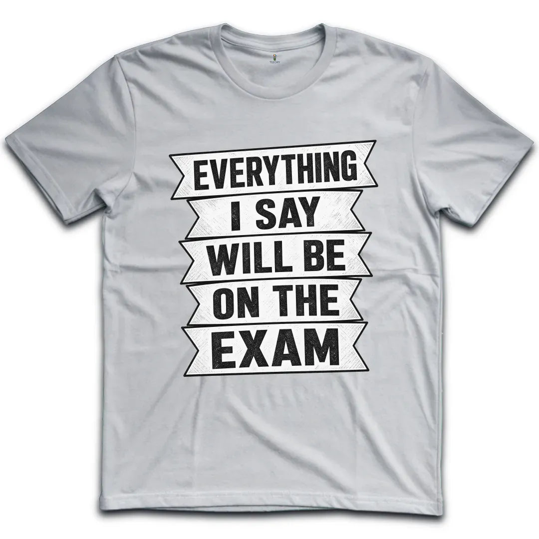 Exam Banner Style T-Shirt