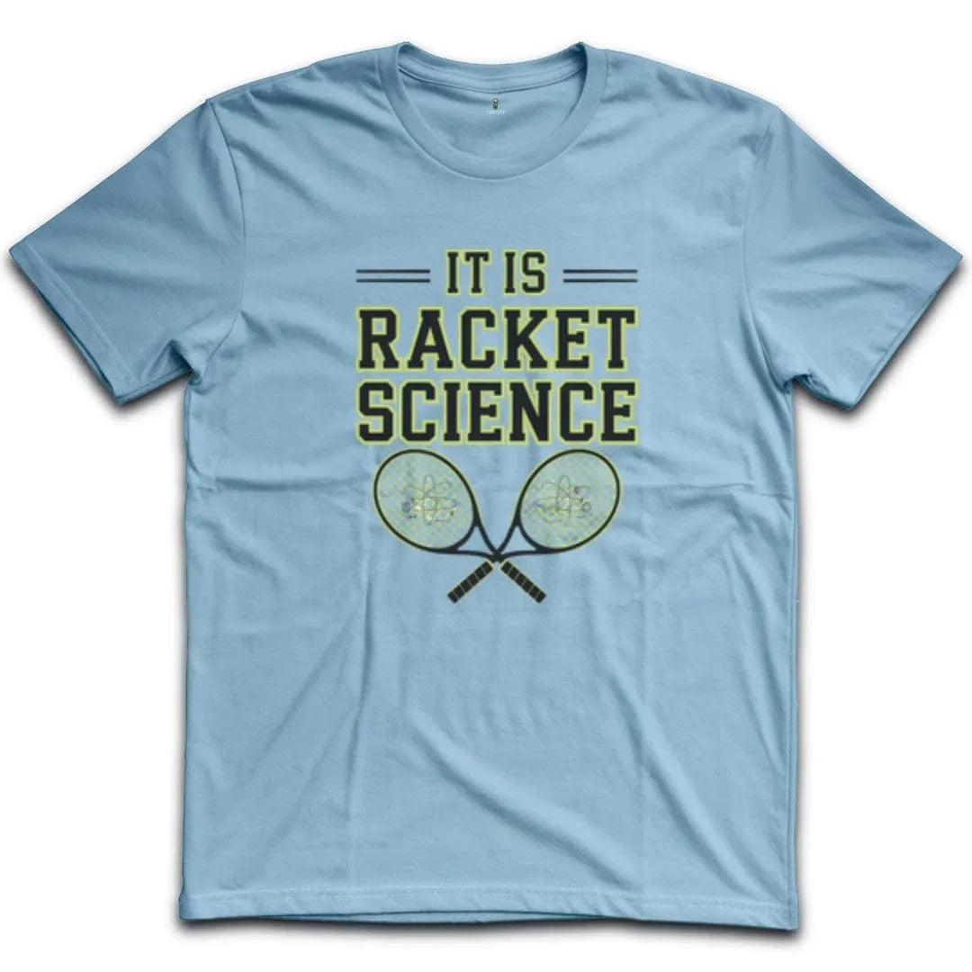 It Is Racket Science T-Shirt