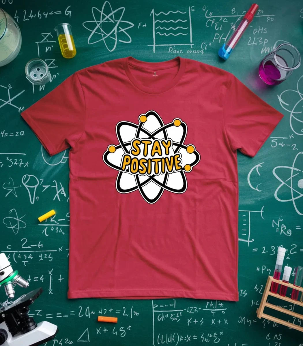 Stay Positive T-Shirt