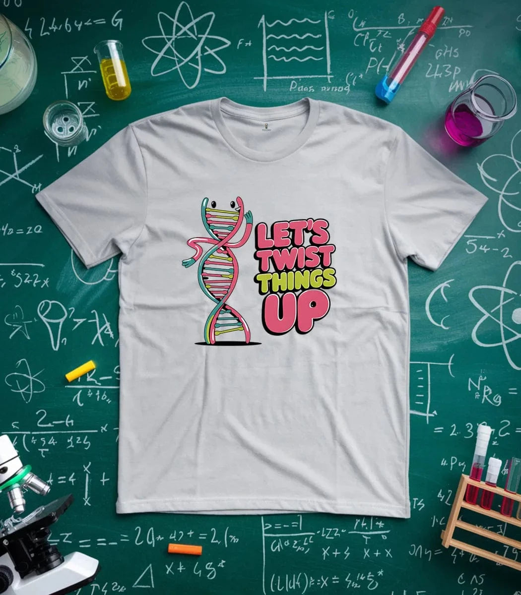 Let's Twist Things Up T-Shirt