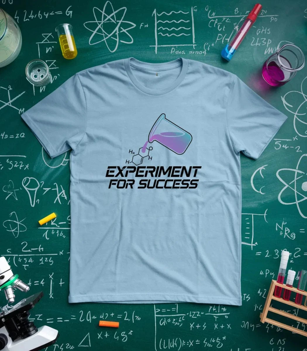 Experiment For Success T-Shirt