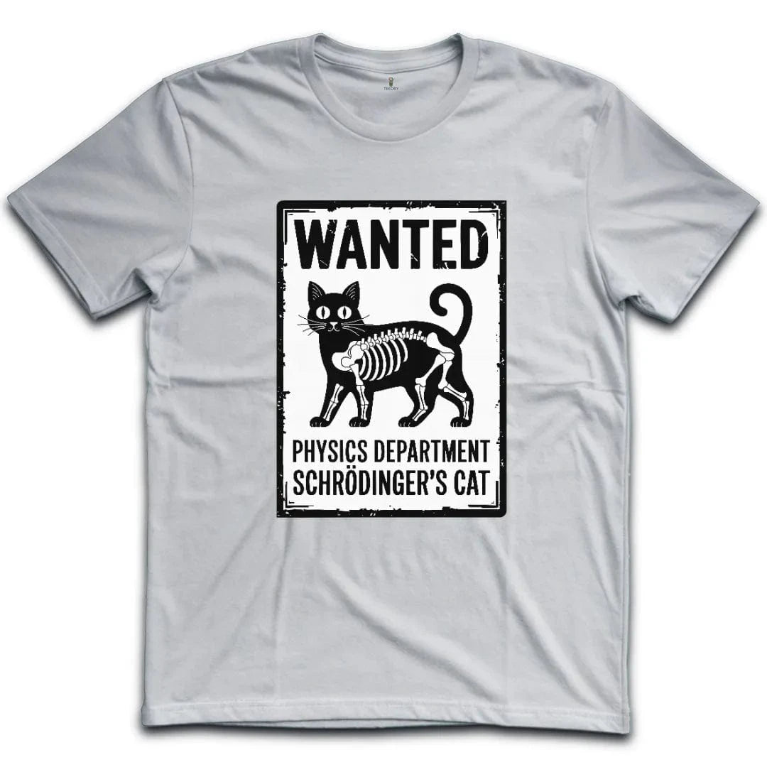 Wanted Schrodinger Cat T-Shirt