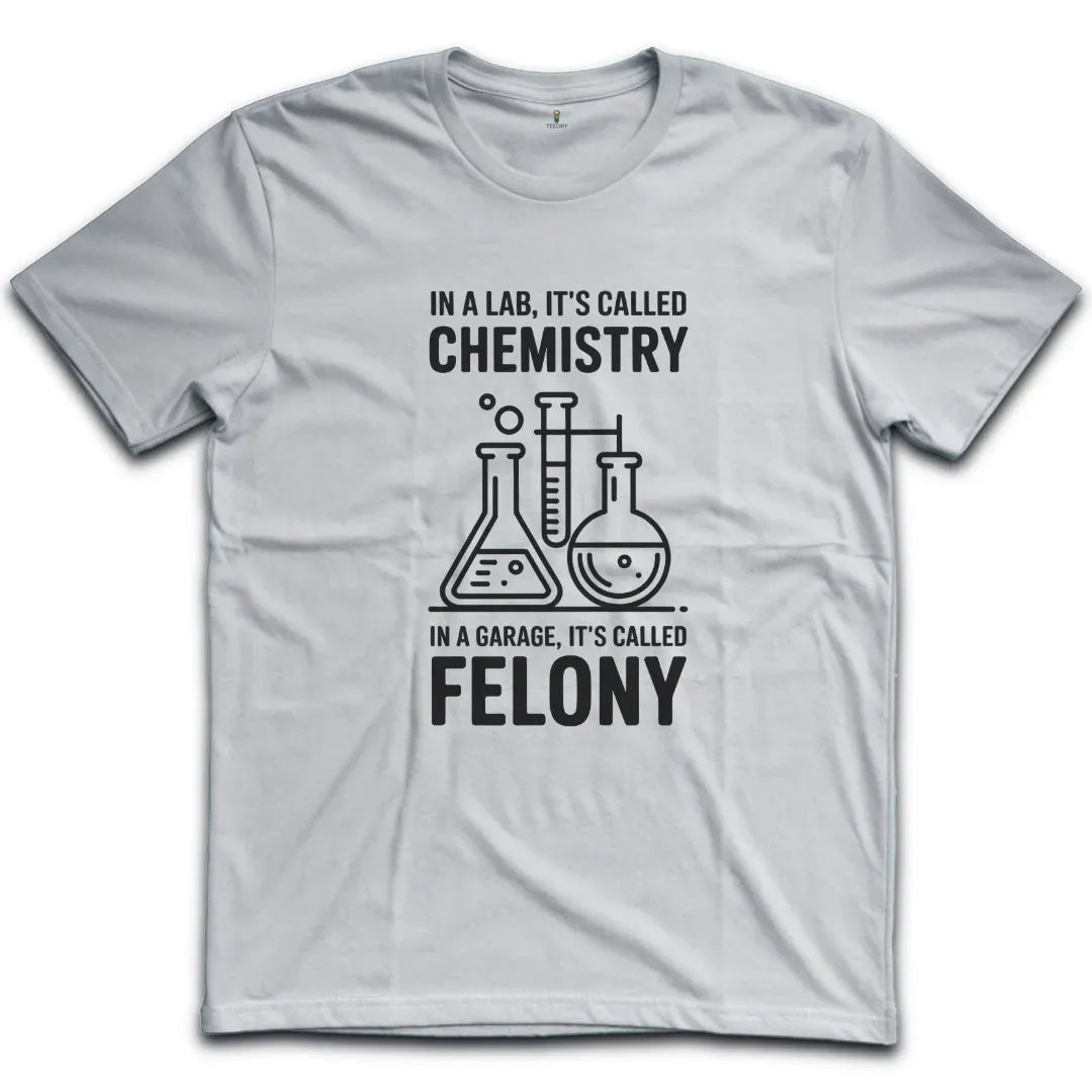 Chemistry in the Garage T-Shirt