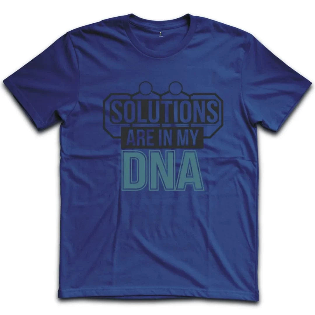 Solutions Are In My DNA T-Shirt