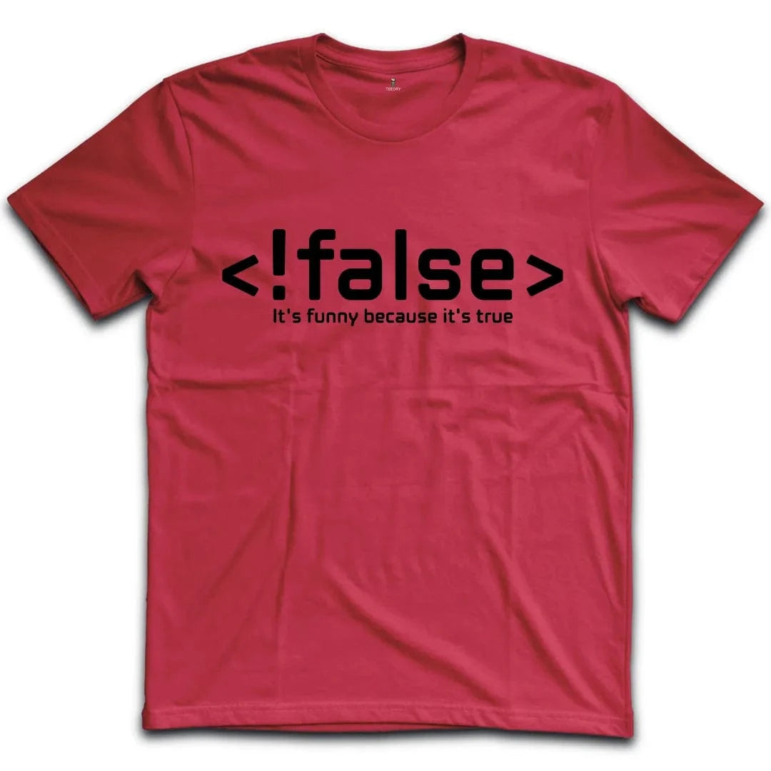 !false T-Shirt