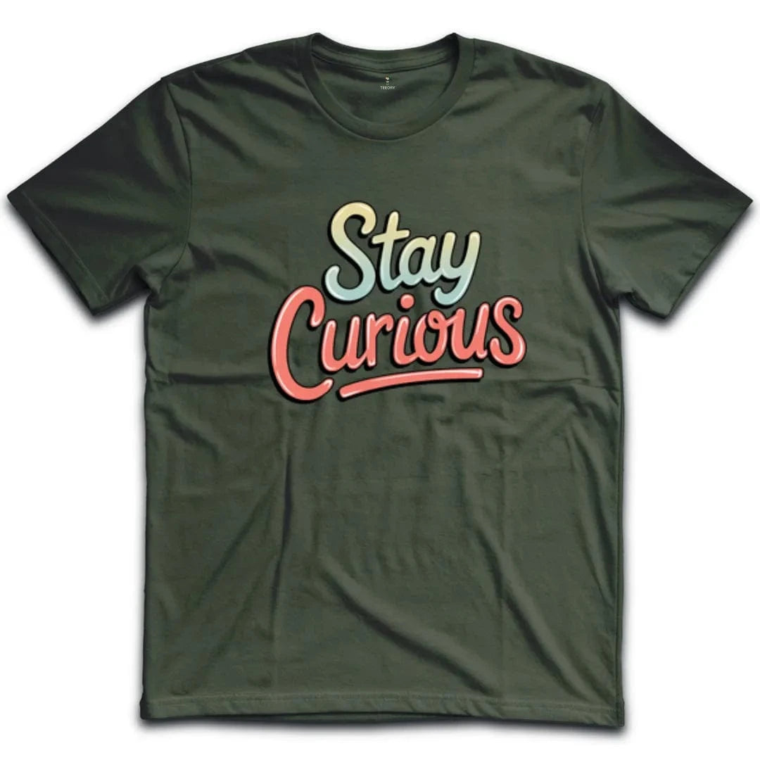 Stay Curious T-Shirt