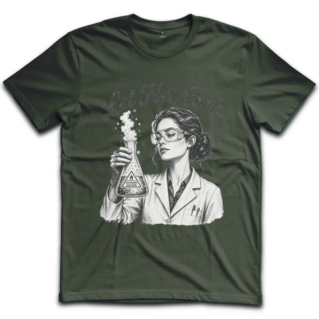 Let Her Cook Science T-Shirt