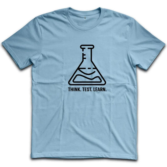 Think Test Learn T-Shirt