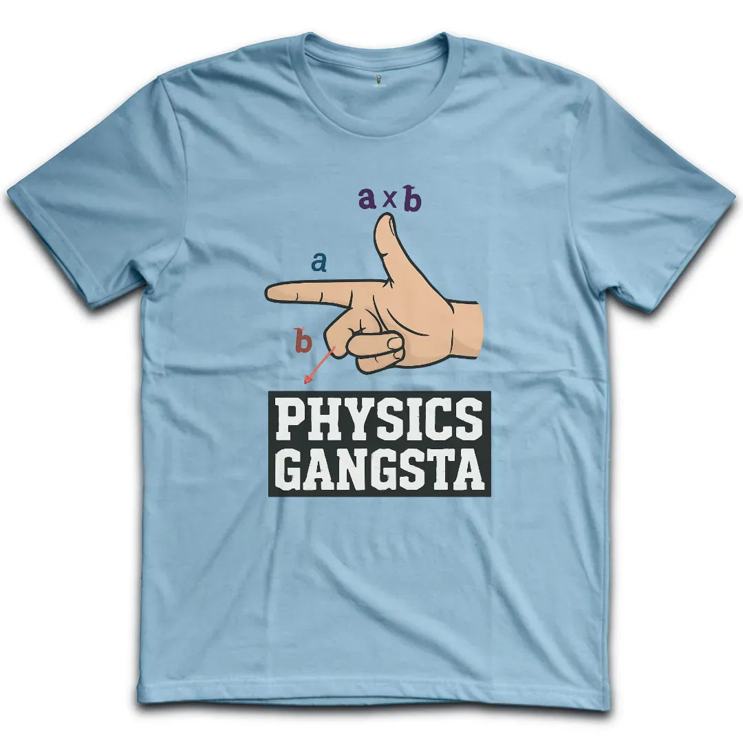 Physics Gangsta T-Shirt