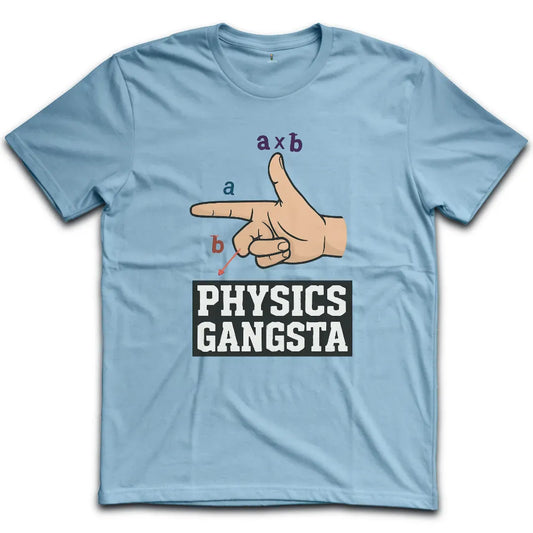Physics Gangsta T-Shirt