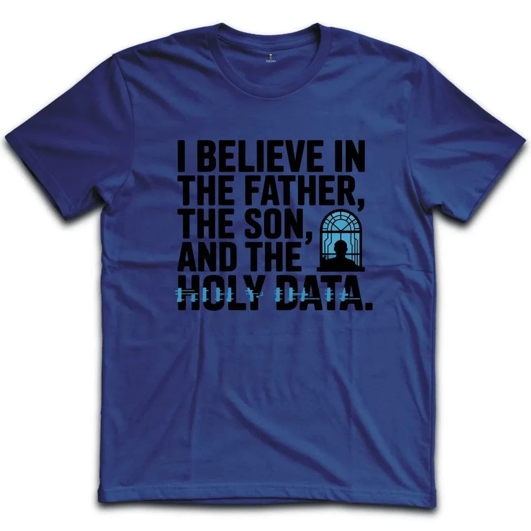 Holy Data T-Shirt