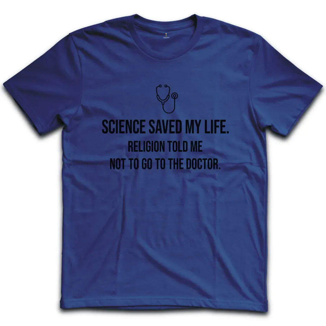 Science Saved My Life T-Shirt