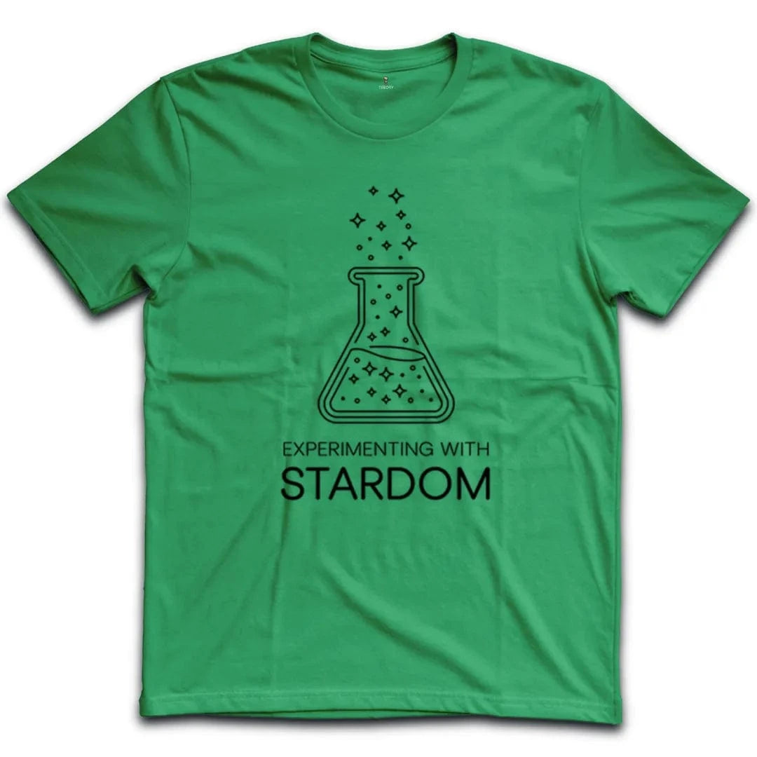 Experimenting With Stardom T-Shirt