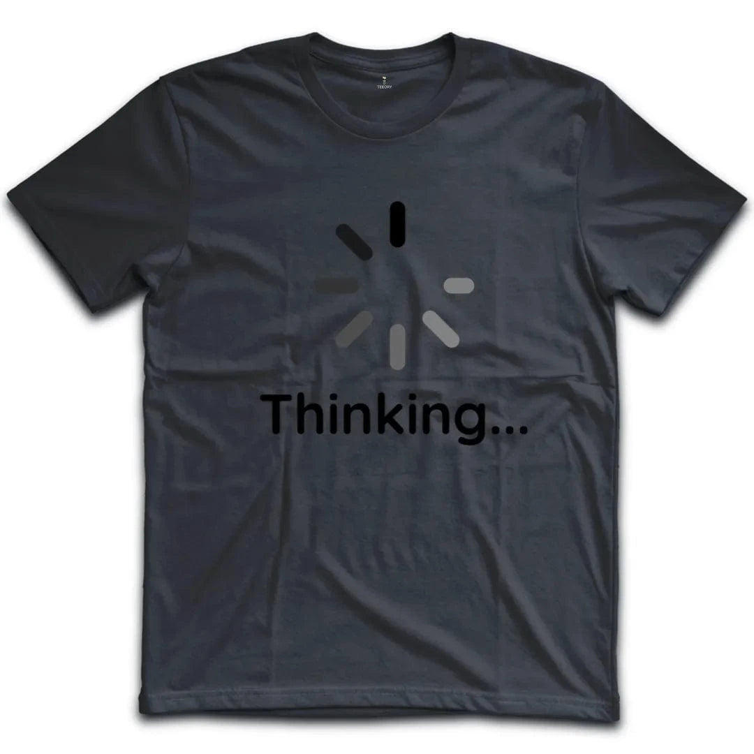 Thinking T-Shirt