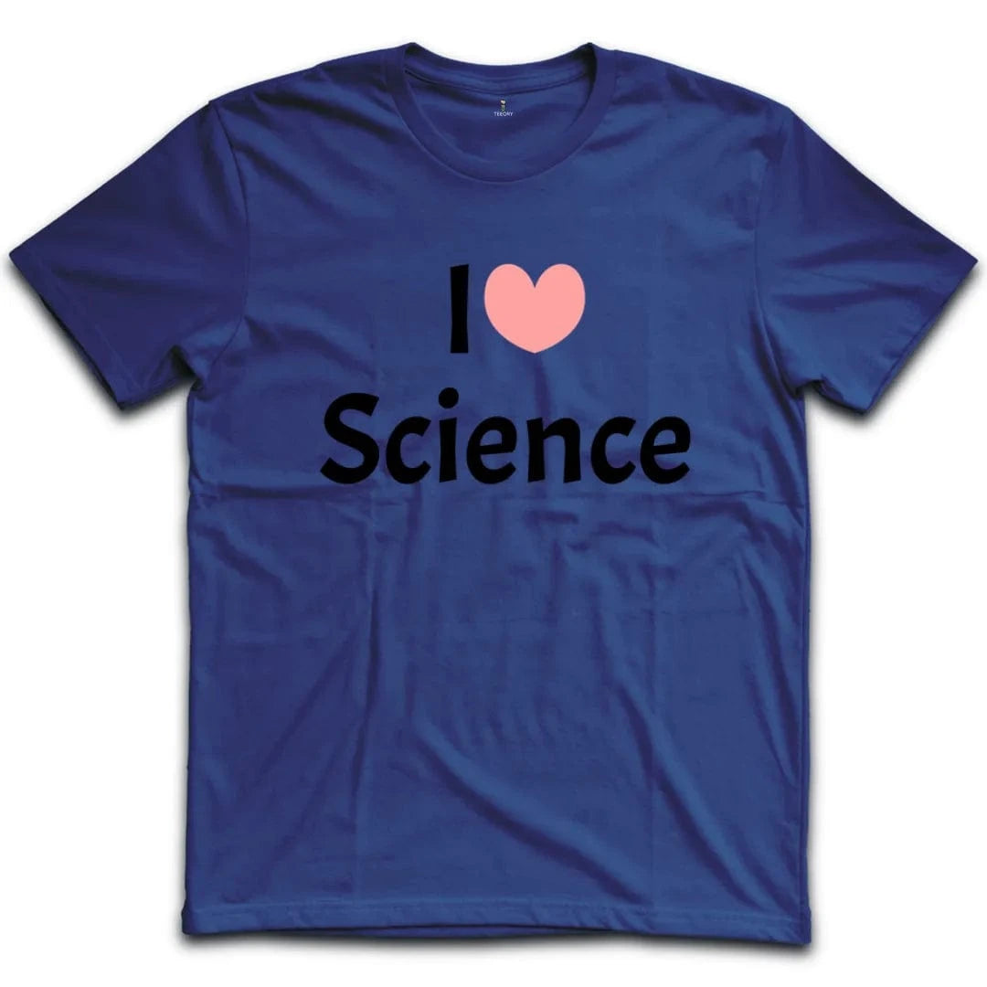 I Love Science T-Shirt